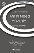 cover I Am in Need of Music SATB choral sheet music cover